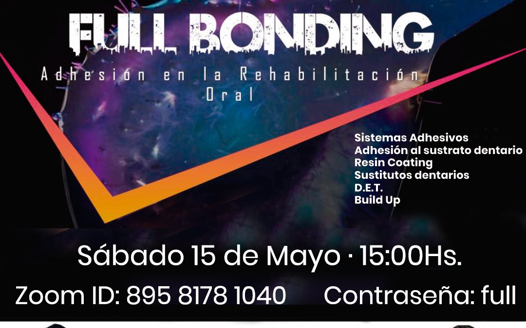 Fullbonding, adhesión en la rehabilitación oral